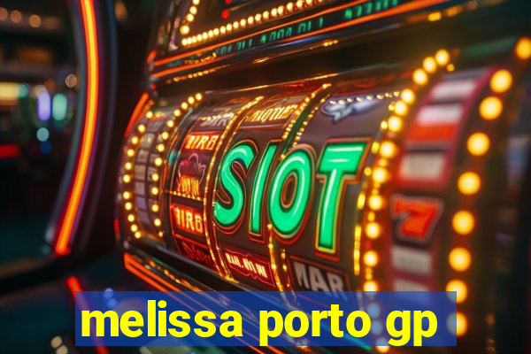 melissa porto gp